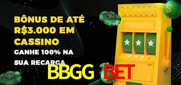 BBGG BET melhor bônus de depósito