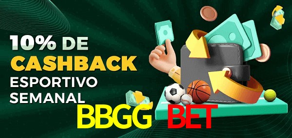 10% de bônus de cashback na BBGG BET